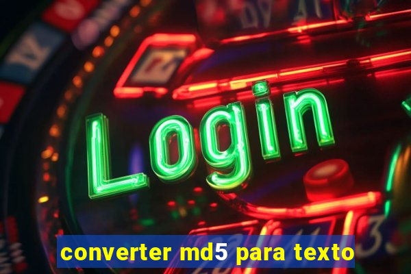 converter md5 para texto